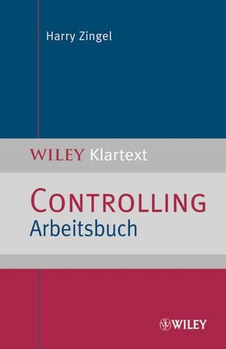 Controlling Arbeitsbuch - WILEY Klartext (Paperback)