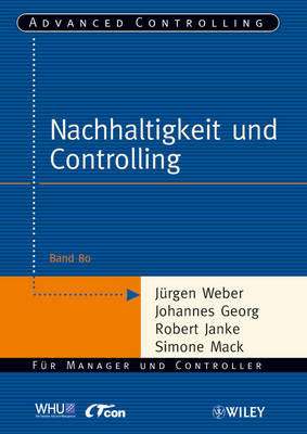 Nachhaltigkeit und Controlling - Advanced Controlling (Paperback)
