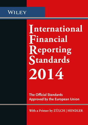 International Financial Reporting Standards 2014: The Official Standards Approved by the European Union (Paperback)