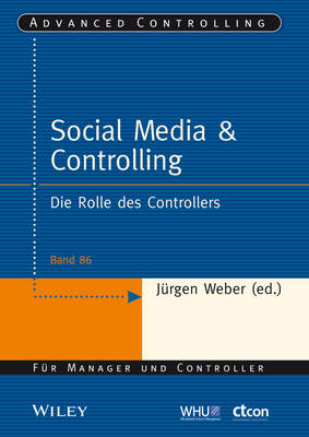 Social Media and Controlling: Die Rolle des Controllers - Advanced Controlling (Paperback)