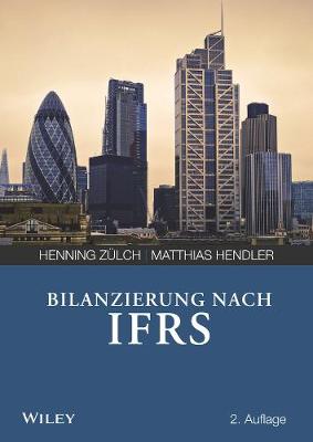 Bilanzierung nach International Financial Reporting Standards (IFRS) (Paperback)