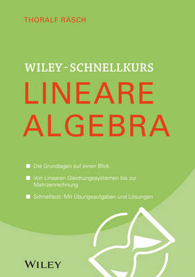 Wiley-Schnellkurs Lineare Algebra - Wiley Schnellkurs (Paperback)