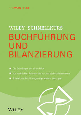Wiley-Schnellkurs Buchfuhrung und Bilanzierung - Wiley Schnellkurs (Paperback)