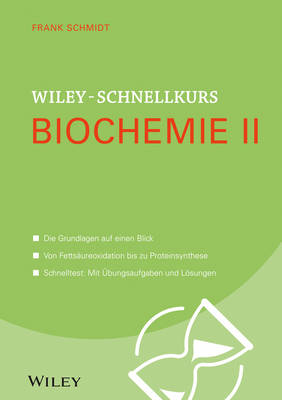 Wiley-Schnellkurs Biochemie II (Paperback)
