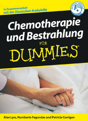 Chemotherapie und Bestrahlung fur Dummies - Fur Dummies (Paperback)