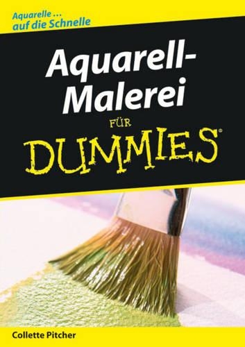 Aquarell-Malerei fur Dummies - Fur Dummies (Paperback)