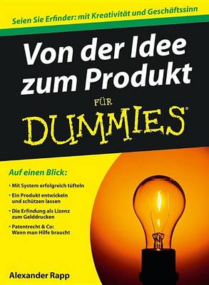 Von der Idee zum Produkt fur Dummies - Fur Dummies (Paperback)