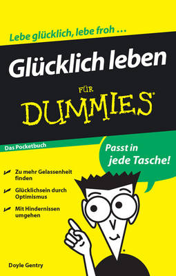 Glucklich leben fur Dummies - Fur Dummies (Paperback)