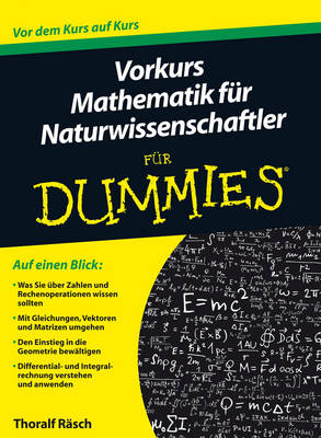 Vorkurs Mathematik fur Naturwissenschaftler fur Dummies - Fur Dummies (Paperback)