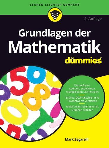 Grundlagen der Mathematik fur Dummies - Fur Dummies (Paperback)