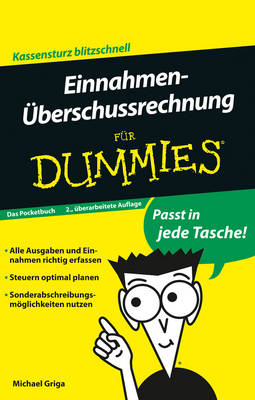 Einnahmen-UEberschussrechnung fur Dummies Das Pocketbuch - Fur Dummies (Paperback)