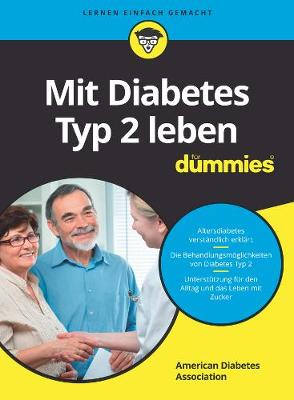Mit Diabetes Typ 2 leben fur Dummies - Fur Dummies (Paperback)