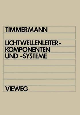 Lichtwellenleiterkomponenten Und -Systeme (Paperback)