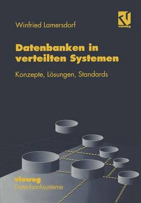Datenbanken in Verteilten Systemen: Konzepte, L�sungen, Standards - Xdatenbanksysteme (Paperback)