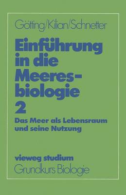 Einfuhrung in die Meeresbiologie: 2 - Vieweg Studium; Grundkurs Biologie 45 (Paperback)