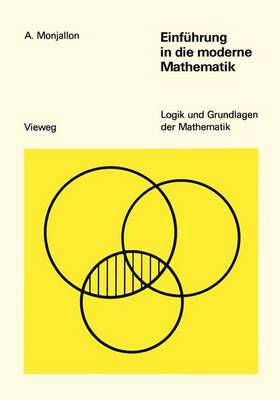 Einfuhrung in die Moderne Mathematik - Logik und Grundlagen der Mathematik (Paperback)