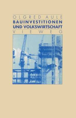 Bauinvestitionen Und Volkswirtschaft (Paperback)