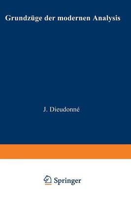 Grundz�ge Der Modernen Analysis - Logik Und Grundlagen Der Mathematik (Paperback)