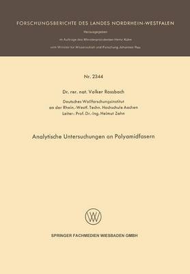 Analytische Untersuchungen an Polyamidfasern - Forschungsberichte des Landes Nordrhein-Westfalen 2344 (Paperback)