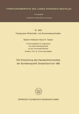 Entwicklung Des Haustextilienmarktes Der Bundesrepublik Deutschland Bis 1985 (Paperback)