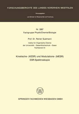 Kinetische-KESR Und Modulations-MESR ESR Spektroskopie (Paperback)