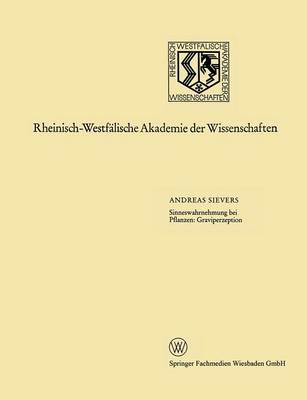 Sinneswahrnehmung Bei Pflanzen: Graviperzeption - Rheinisch-Westfalische Akademie Der Wissenschaften (Paperback)