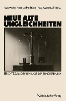 Neue Alte Ungleichheiten (Paperback)