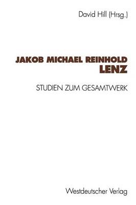 Jakob Michael Reinhold Lenz: Studien Zum Gesamtwerk (Paperback)