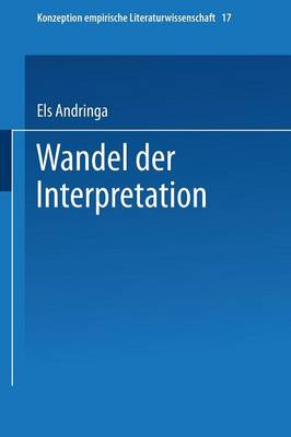 Wandel Der Interpretation: Kafkas, VOR Dem Gesetz' Im Spiegel Der Literaturwissenschaft - Konzeption Empirische Literaturwissenschaft 27 (Paperback)