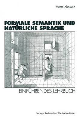 Formale Semantik Und Nat rliche Sprache: Einf hrendes Lehrbuch (Paperback)