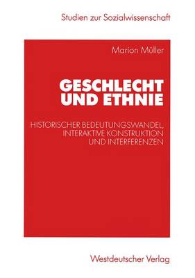 Geschlecht und Ethnie - Studien zur Sozialwissenschaft (Paperback)