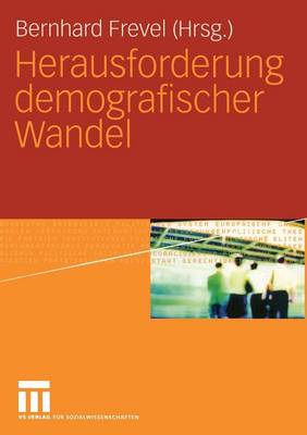 Herausforderung Demografischer Wandel - Perspektiven Der Gesellschaft (Paperback)