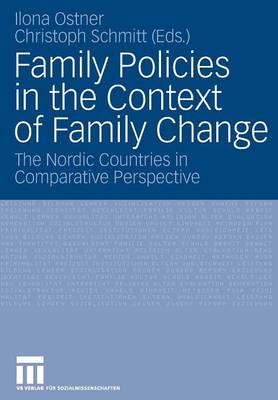Family Policies in the Context of Family Change: The Nordic Countries in Comparative Perspective (Paperback)