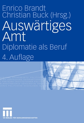 Ausw�rtiges Amt: Diplomatie ALS Beruf (Hardback)
