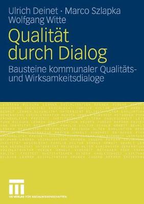 Qualitat Durch Dialog: Bausteine Kommunaler Qualitats- Und Wirksamkeitsdialoge (Paperback)