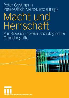 Macht Und Herrschaft: Zur Revision Zweier Soziologischer Grundbegriffe (Paperback)