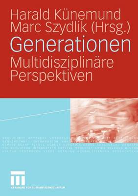 Generationen: Multidisziplin�re Perspektiven (Paperback)