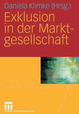 Exklusion in Der Marktgesellschaft (Paperback)