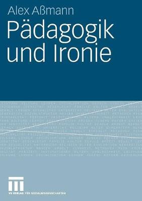 P dagogik Und Ironie (Paperback)