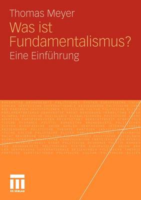 Was Ist Fundamentalismus?: Eine Einf hrung (Paperback)