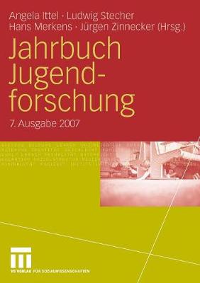 Jahrbuch Jugendforschung 2007: 7. Ausgabe 2007 (Paperback)