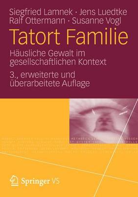 Tatort Familie: H�usliche Gewalt Im Gesellschaftlichen Kontext (Paperback)