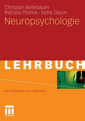 Neuropsychologie - Basiswissen Psychologie (Paperback)