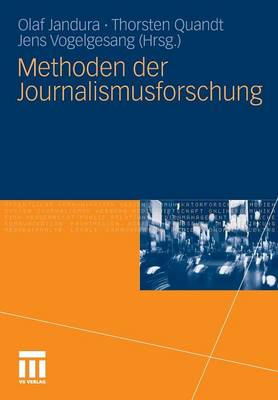 Methoden Der Journalismusforschung (Paperback)