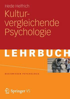 Kulturvergleichende Psychologie - Basiswissen Psychologie (Paperback)