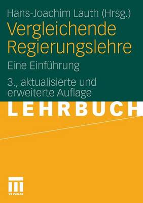 Vergleichende Regierungslehre: Eine Einf�hrung (Paperback)