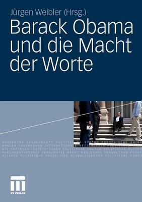 Barack Obama Und Die Macht Der Worte (Paperback)
