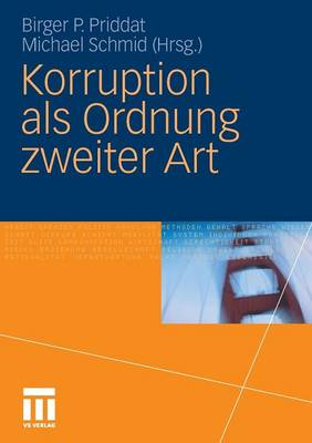 Korruption ALS Ordnung Zweiter Art (Paperback)