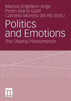 Politics and Emotions 2011: The Obama Phenomenon (Paperback)