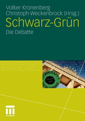 Schwarz-Gr n: Die Debatte (Paperback)
